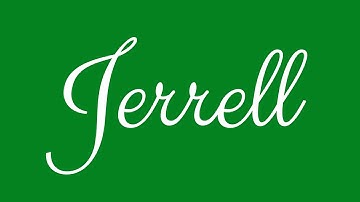 Learn how to Sign the Name Jerrell Stylishly in Cursive Writing