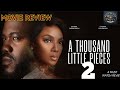 A THOUSAND LITTLE PIECES 2 | CHIOMA CHUKWUKA,DEYEMI OKANLAWON | LATEST FULL NIGERIAN MOVIE UPDATE