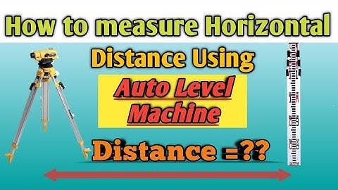 How to Measure Horizontal Distance Using Auto level || Surveying