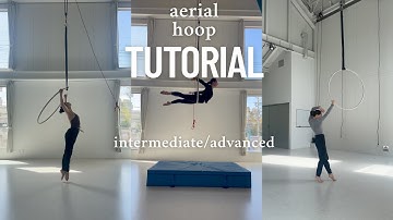 Aerial Hoop/Lyra Tutorial | Intermediate/Advanced Flow | Laura Wells