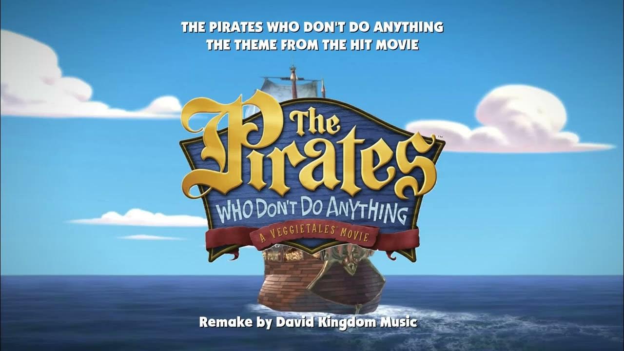 VeggieTales: The Pirates Who Don't Do Anything (Instrumental) VeggieTales: The Pirates Who Don't Do Anything (Instrumental)