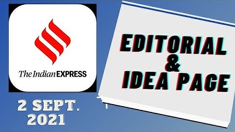2nd September 2021 | Gargi Classes Indian Express Editorial Analysis/Discussion