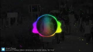 dj minamino luffy 30 detik