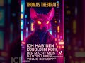 Ich hab’ ’nen Kobold im Kopf - Thomas Theberath 