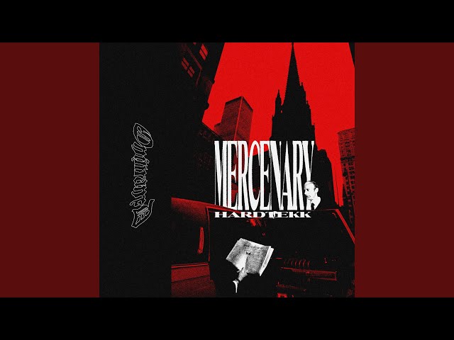 Mercenary (Hardtekk, Slowed)
