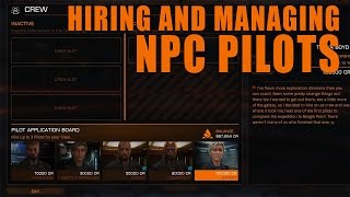 Elite: Dangerous. Hiring and Managing NPC Pilots