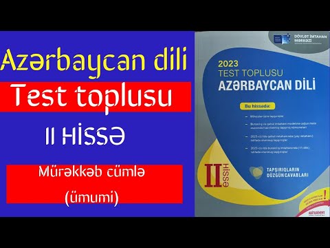 Mürəkkəb cümlə (tam izah) - Azərbaycan dili test toplusu 2-ci hissə