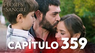 Flores de Sangre Capítulo 359 | Kan Cicekleri Subtítulos en Español (Subtítulos en Español)