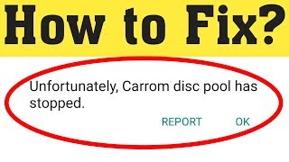 How to Fix Unfortunately Carrom Disc Pool has Stopped Working In Android 2020 screenshot 3