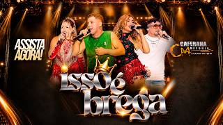 BANDA CAFERANA MELODIA_'ISSO É BREGA'_4K