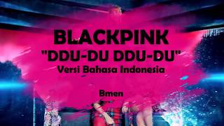 BLACKPINK - DDU-DU DDU-DU (Versi Indonesia - Bmen#354)