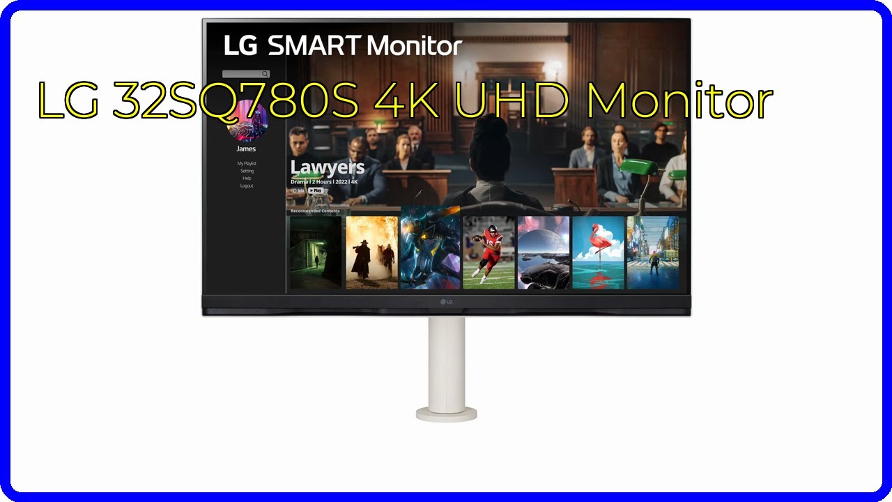 REVIEW (2025): LG 32SQ780S 4K UHD Monitor. ESSENTIAL details
