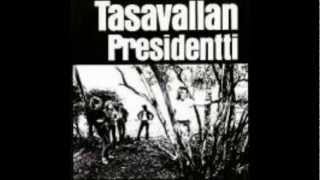 Miniatura de vídeo de "Tasavallan Presidentti-Tell Me More.wmv"