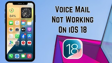How to Fix Voice Mail Not Working on iPhone iOS 18