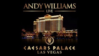 Andy Williams Born Free Caesars Palace, Las Vegas 