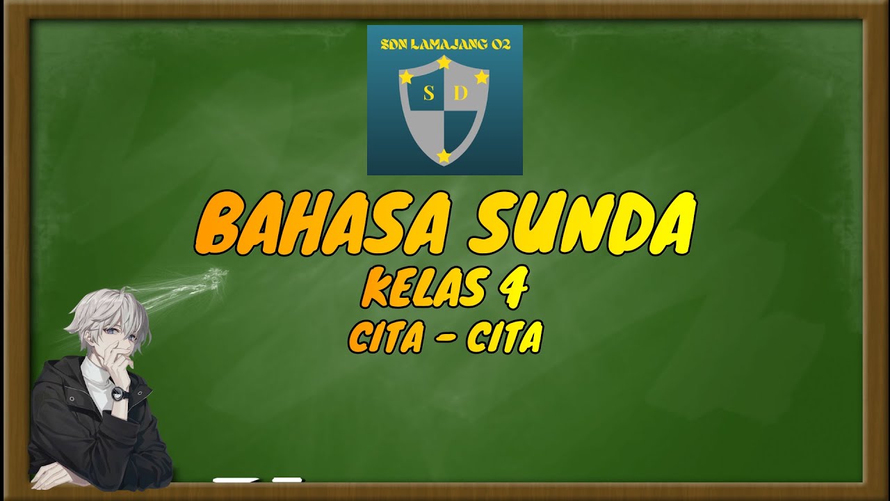 Pangajaran Bahasa Sunda kelas 4 Cita-cita - YouTube