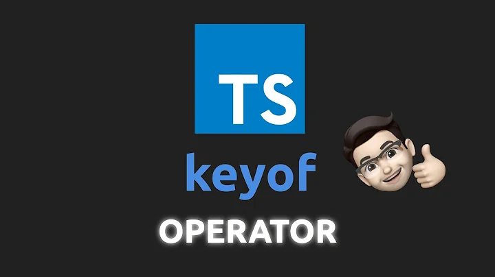 What does KEYOF mean in TypeScript (safety for dynamic JavaScript)