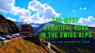 Switzerland the most beautiful route in Swiss Alps Scenic Drive Gotthard Furka Grimsel   4K