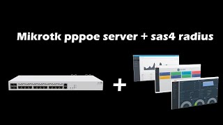 mikrotik pppoe server + sas4 radius