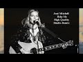 Joni Mitchell - Help Me - High Quality Studio Remix