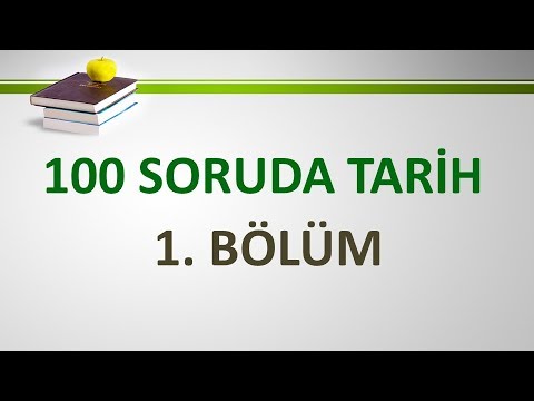 KPSS 2018 100 Soruda Tarih 1.Bölüm - KPSS Tarih Dersi