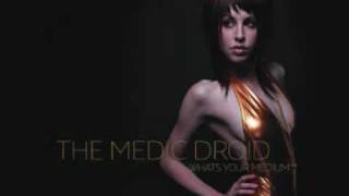 Video thumbnail of "Medic Droid - Fer Sure"