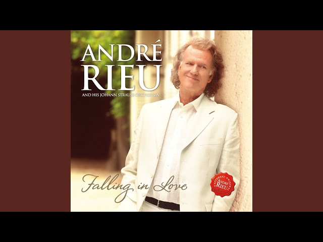 André Rieu & Johann Strauss Orchestra - Time To Say Goodbye