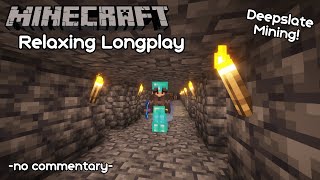 Deepslate Strip Mining | Minecraft Relaxing Longplay (no commentary) | 1.20