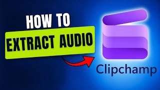 How To Extract Audio From Video In Clipchamp