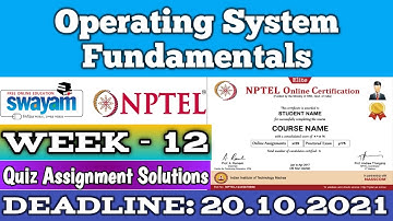 Operating System Fundamentals | NPTEL | Week 12 Assignment 12 Solution | July 2021