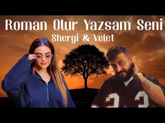 Shergi & Velet - Roman Olur Yazsam Seni (Remix TikTok Trend) 2025