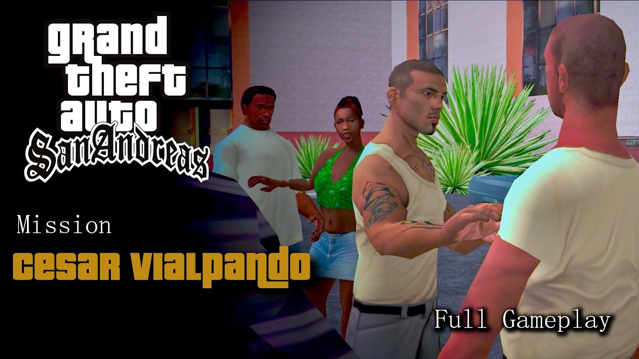Cesar Vialpando - Meeting the Lowrider Legend | GTA San Andreas Mission (No Commentary)