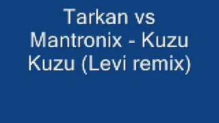 Tarkan vs Mantronix - Kuzu Kuzu (Levi remix) Resimi