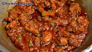 Simple & Tasty Chicken Masala/ Chicken Masala Recipe/ Chicken Curry