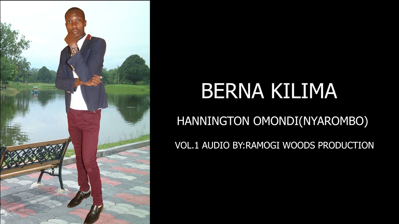 Berna Kilima by Hanington Omondi(Nyarombo)
