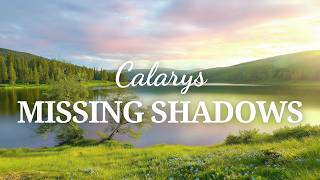 Calarys – Missing Shadows