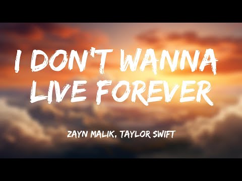 I Don't Wanna Live Forever (Lyrics) – Zayn Malik, Taylor Swift [Quill Lyrics]