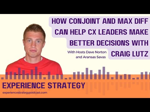 How Conjoint and Max Diff Can Help CX Leaders Make Better Decisions