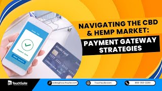 Navigating the CBD & Hemp Market: Payment Gateway Strategies