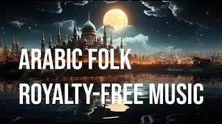 Arabic Folk Music | Stock Music | Eastern Light