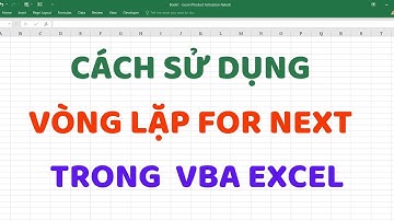 Cách Sử Dụng Vòng Lặp For Next Trong VBA Excel