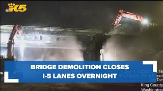 Celebrity Overnight Interstate 5 lane closures continue as WSDOT demolishes bridge Wealth
