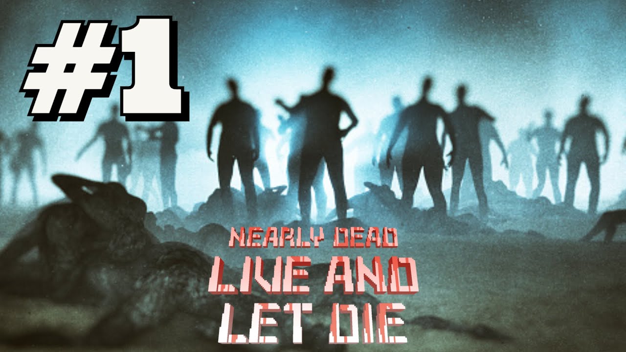 Yeni Zombi Oyunu: Nearly Dead Live and Let Die – Türkçe Oynanış (Bölüm 1) Yeni Zombi Oyunu: Nearly Dead Live and Let Die – Türkçe Oynanış (Bölüm 1)