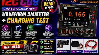 🔥 i2C C09 Professional Edition Waveform Ammeter + Charging Test | Full Demo & Upgrade Guide 🔥