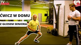 Aktywny Senior w domu - Ćwicz razem z nami!