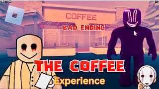 เรื่องหลอนๆในร้านกาแฟแห่งหนึ่ง | Roblox The Coffee Experience 1 Bad Ending