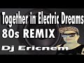Together in electric dreams 80s discobudots  ericnem 2020