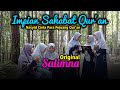 Impian sahabat quran original salimna