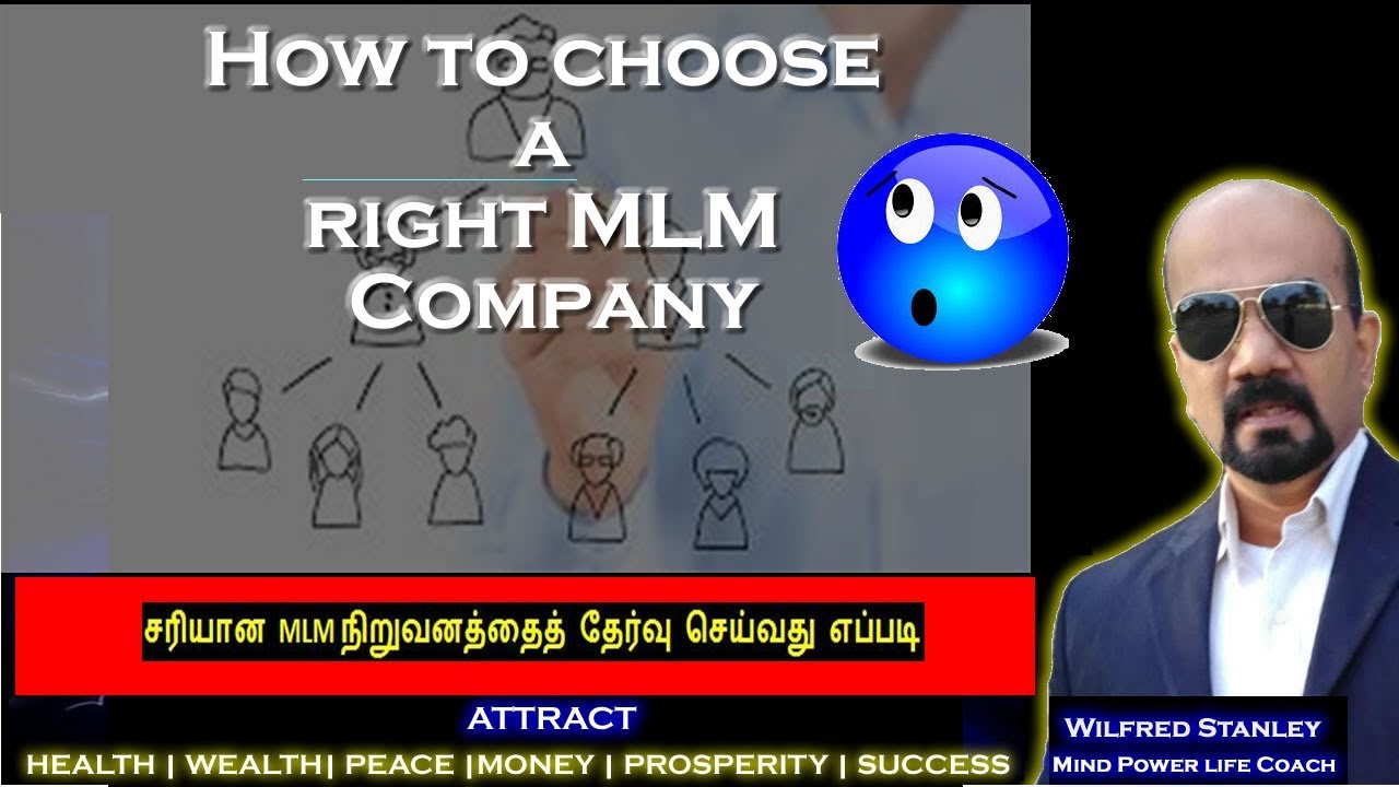 Tamil- How to choose Right MLM company - How to choose the right Network Marketing company in 2019