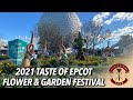 2021 Taste of EPCOT International Flower & Garden Festival